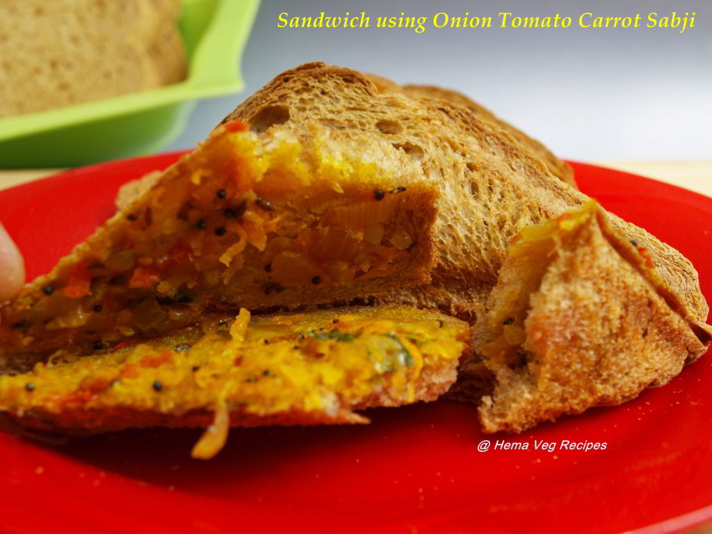 Sandwich Using Onion Tomato Carrot Sabji